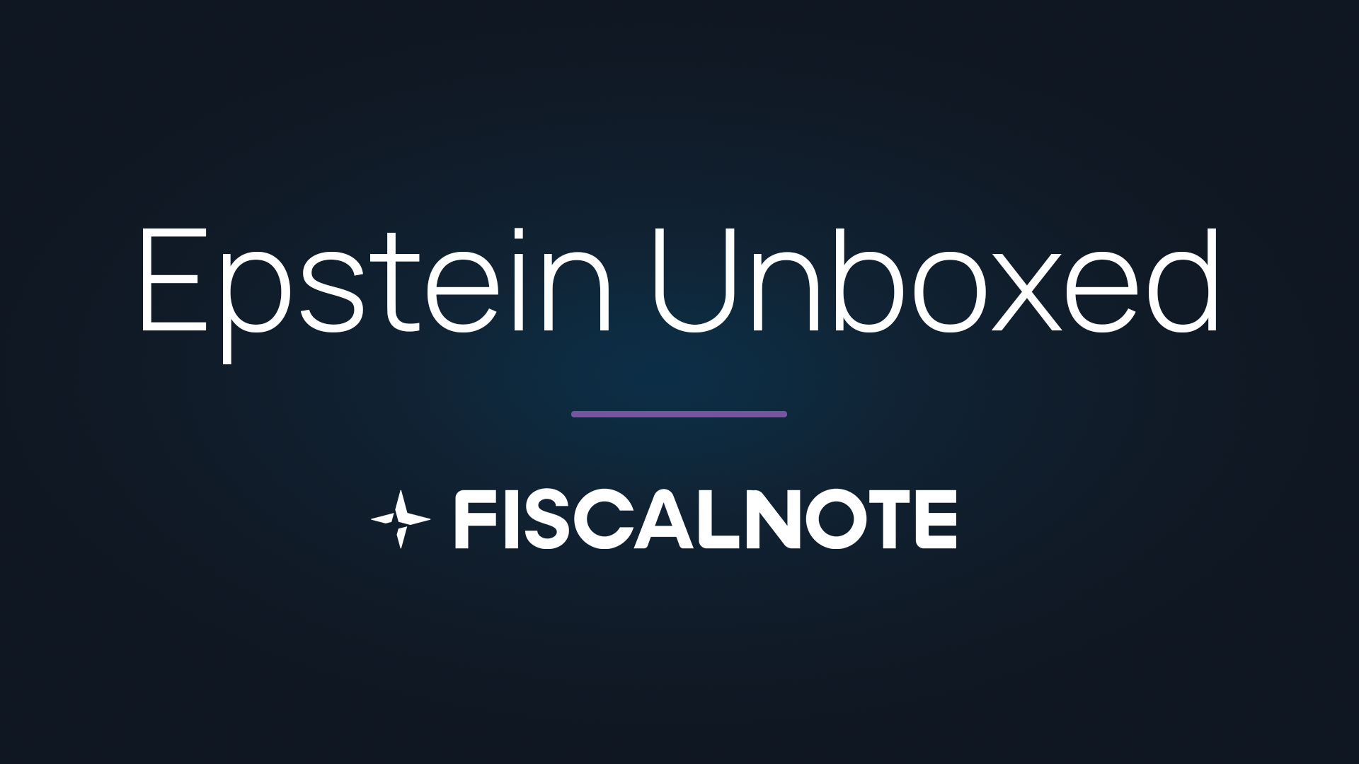 FiscalNote Releases "Epstein Unboxed," a Comprehensive, AI-Enhanced Database Transforming Access to Epstein Investigation Records
